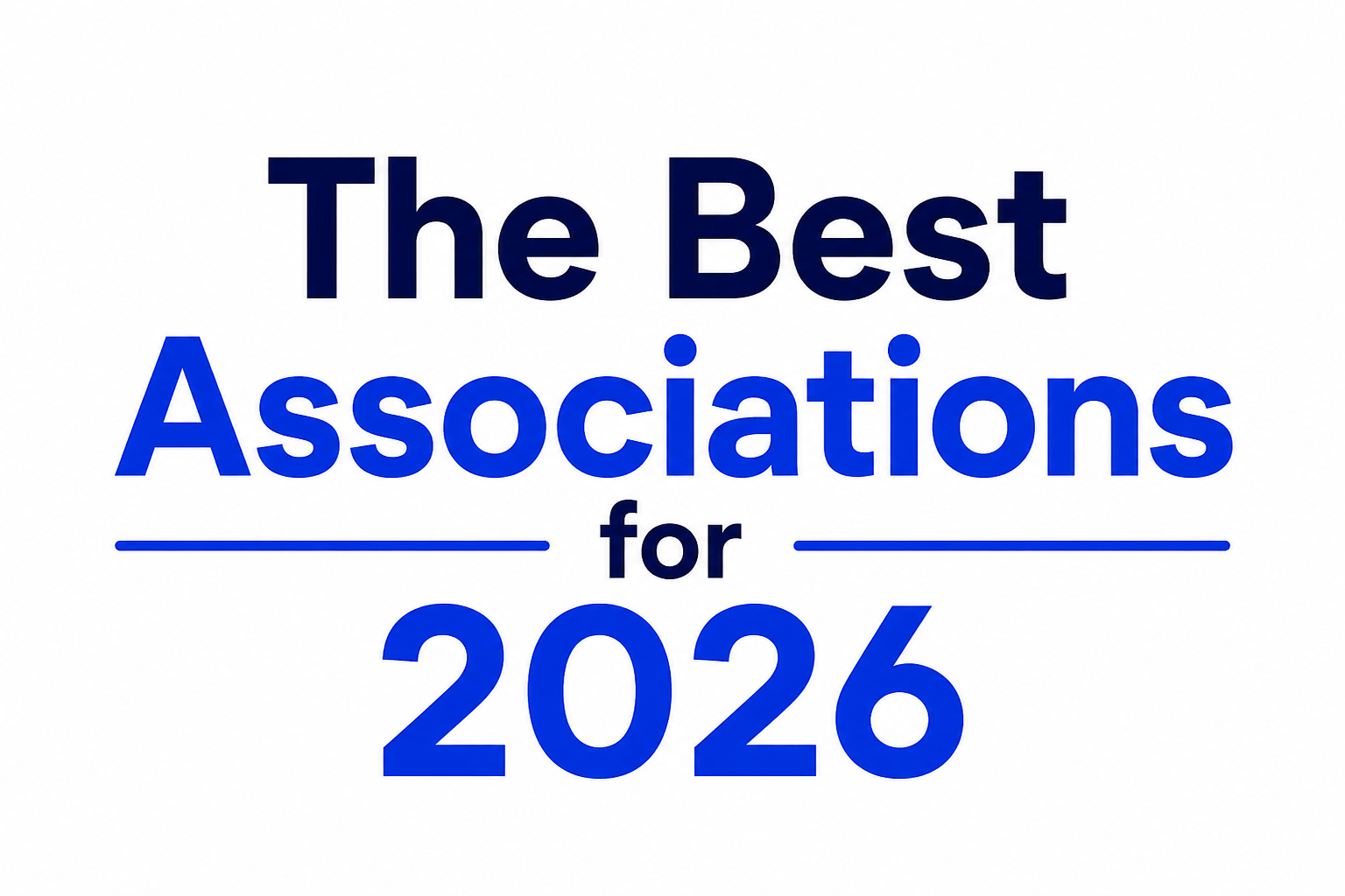 The Best Associations for 2026