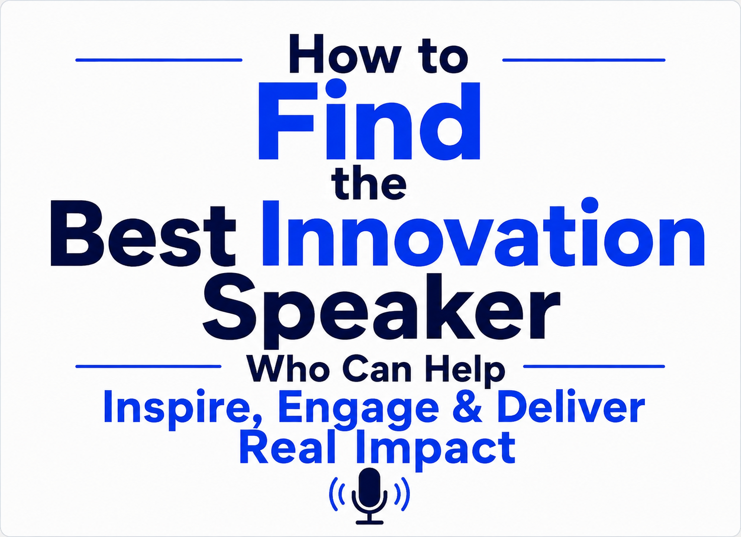 How to Find the Best Innovation Speaker